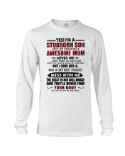 Load image into Gallery viewer, A Stubborn Son Of A Freaking Awesome Mom I Love Her Gift For Mama Unisex Long Sleeve
