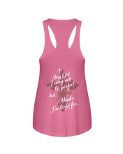 Load image into Gallery viewer, July Girl I May Not Be Perfect But Jesus Thinks I'm To Die For Ladies Flowy Tank

