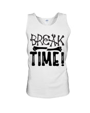 Load image into Gallery viewer, Break Bone Time White Background Gift For Women Unisex Tank Top
