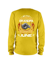 Load image into Gallery viewer, Never Underestimate   A June  Grandpa Trending For Birthday Gift Unisex Long Sleeve
