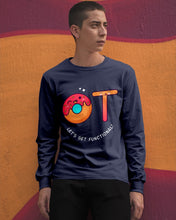 Load image into Gallery viewer, Gift For Occupational Therapist Let's Get Functional Unisex Long Sleeve
