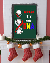 Load image into Gallery viewer, Baseball Be My DNA Gift For Sport Lovers Vertical Poster
