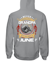 Load image into Gallery viewer, Never Underestimate   A June  Grandpa Trending For Birthday Gift Hoodie
