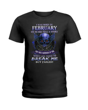 Load image into Gallery viewer, They Are A Reminder Of Time When Life Try To Break Me Gift For February  Men Ladies Tee
