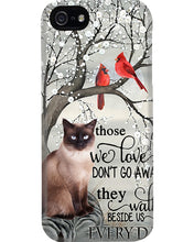 Load image into Gallery viewer, Siamese Cat Red Cardinals Those We Love Phone case
