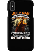 Load image into Gallery viewer, Birthday Gift For July Man You Know My Name Not My Story Trending Phone case
