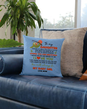 Load image into Gallery viewer, You'll Always Be My Baby Girl Great Gift From Mom To Daughter Pillow Cover
