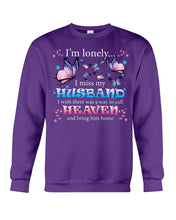 Load image into Gallery viewer, I'm Lonely I Miss My Husband Butterfly Gift For Lover Sweatshirt
