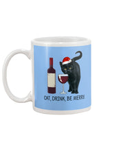 Load image into Gallery viewer, Cat Drink And Be Merry Meaningful Gift For Women Mug
