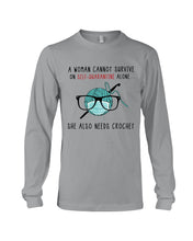 Load image into Gallery viewer, A Woman Can't Survive On Self-quarantine Alone ALso Needs Her Crochet Unisex Long Sleeve
