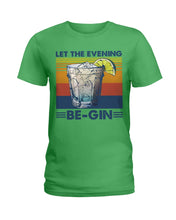 Load image into Gallery viewer, Lovely Phone Case Let The Evening Be-Gin Retro Vintage Ladies Tee
