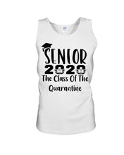 Load image into Gallery viewer, Senior 2020 The Class Of The Quarantine Unique Custom Design Unisex Tank Top
