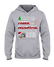 Load image into Gallery viewer, Weather Outside Frightful Sewing Let Us Sew Hoodie
