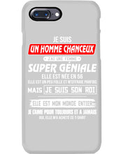 Load image into Gallery viewer, Je Suis Un Homme Chanceux J'ai Line Femme Custom Design Je Suis Son Roi Phone case
