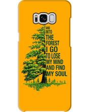 Load image into Gallery viewer, Into The Forest I Go To Lose My Mind Find My Soul Phone case

