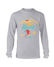 Load image into Gallery viewer, I'm Retired Skiing Is My Job Mountainous Terrain Unisex Long Sleeve
