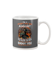 Load image into Gallery viewer, August Grumpy Old Man Will Just Shoot You For Birthday Gift Mug
