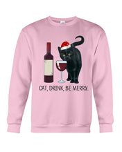 Load image into Gallery viewer, Cat Drink And Be Merry Meaningful Gift For Women Sweatshirt

