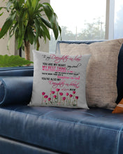 Load image into Gallery viewer, Mom Gift For Daughter-In-Law You Are My Heart My Best Thing Pillow Cover
