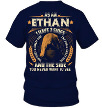 Load image into Gallery viewer, Custom Name Gift I Have Three Sides As An Ethan Guys Tee
