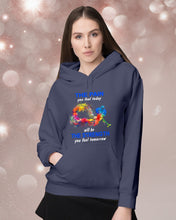 Load image into Gallery viewer, The Pain You Feel Today Will Be The Strength Gift For Women Hoodie

