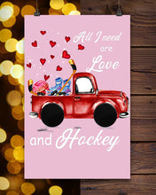 Load image into Gallery viewer, All I Need Are Love And Hockey Gift For Hockey Players Vertical Poster
