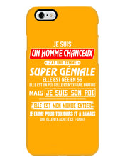 Load image into Gallery viewer, Je Suis Un Homme Chanceux J'ai Line Femme Custom Design Je Suis Son Roi Phone case
