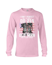 Load image into Gallery viewer, I Ain't Perfect But I Do Have A DD-214 For An Old Man Trending Unisex Long Sleeve

