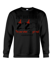 Load image into Gallery viewer, Phone Case With 28th Birthday 2020 The Year When Got Real Quarantined Trending Sweatshirt
