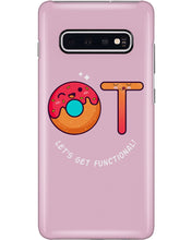 Load image into Gallery viewer, Gift For Occupational Therapist Let's Get Functional Phone case
