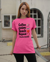 Load image into Gallery viewer, Coffee Zoom Teach Repeat Teacher Life 2020 Unique Custom Design Guys Tee
