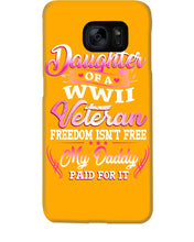Load image into Gallery viewer, Daughter Of A Veteran Freedom Isn't Free Gift For Daughter Phone case
