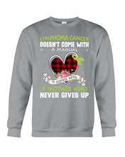 Load image into Gallery viewer, Lymphoma Cancer Doesn't Come With A Manual Sweatshirt

