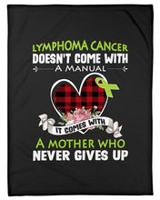 Load image into Gallery viewer, Lymphoma Cancer Doesn't Come With A Manual Fleece Blanket
