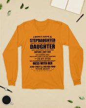 Load image into Gallery viewer, I Don't Have A Stepdaughter A Freaking Awesome Daughter Gift For Women Unisex Long Sleeve
