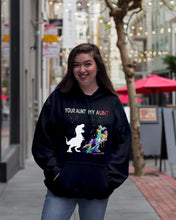 Load image into Gallery viewer, Your Aunt My Aunt Colorful Design Gift For Friends Hoodie
