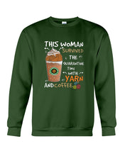 Load image into Gallery viewer, The Quarantine Time With Yarn And Coffee Gift For Women Sweatshirt
