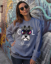 Load image into Gallery viewer, Schnauzer Always Cool Gift For Dog Lovers Sweatshirt
