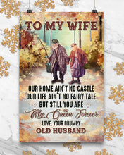 Load image into Gallery viewer, Go Fishing You Are My Queen Forever Grumpy Old Husband Gift For Wife Vertical Poster
