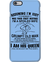 Load image into Gallery viewer, A Spoiled Wife Of An October Grumpy Old Man Birthday Meaningful Gift Phone case

