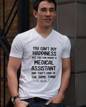 Load image into Gallery viewer, You Can't Buy Happiness But You Can Marry A Medical Assistant Gift For Girls Guys V-Neck
