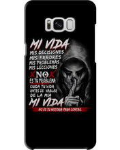 Load image into Gallery viewer, Mi Vida Mis Decidiones Mis Errores Mis Problems Mis Leciones Phone case
