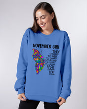 Load image into Gallery viewer, Birthday Gift For November Girl They Whispered To Her You Cannot Withstand The Storm Sweatshirt
