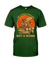 Load image into Gallery viewer, I'm A Book Dragon Not A Worm Gift For Dragon Lovers Guys Tee
