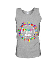 Load image into Gallery viewer, Librarian Library Squad Special Custom Design For Book Lovers Unisex Tank Top
