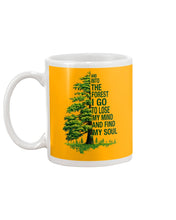 Load image into Gallery viewer, Into The Forest I Go To Lose My Mind Find My Soul Mug
