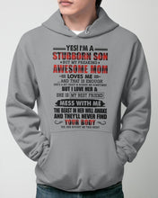Load image into Gallery viewer, A Stubborn Son Of A Freaking Awesome Mom I Love Her Gift For Mama Hoodie
