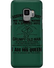 Load image into Gallery viewer, A Spoiled Wife Of An October Grumpy Old Man Birthday Meaningful Gift Phone case
