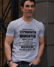 Load image into Gallery viewer, I Don't Have A Stepdaughter A Freaking Awesome Daughter Gift For Women Guys V-Neck
