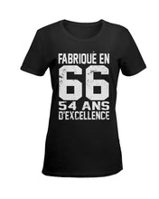 Load image into Gallery viewer, Fabrique En 66 54 Ans D'Excellence Custom Design Gift For Friends Ladies Tee
